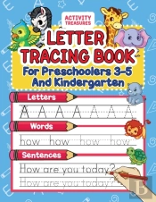 Letter Tracing Book For Preschoolers 3-5