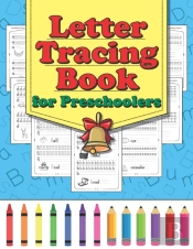Letter Tracing Book For Preschoolers