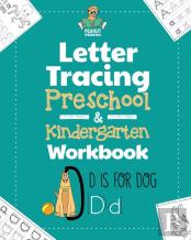 Letter Tracing Preschool & Kindergarten Workbook
