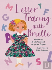 Letter Tracing With Brielle