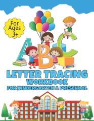 Letter Tracing Workbook For Kindergarten And Preschool