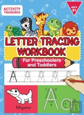 Letter Tracing Workbook For Preschoolers And Toddlers