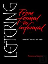 Lettering From Formal To Informal