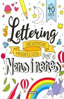 Lettering Per A Nens I Nenes. Creativitat Mindfulnes
