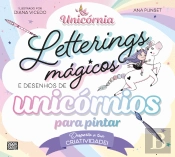 Letterings Mágicos e Desenhos de Unicórnios para Pintar