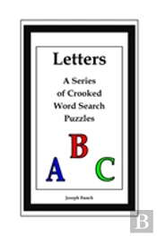 Letters: A Series Of Crooked Word Search Puzzles
