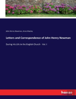 Bertrand.pt - Letters And Correspondence Of John Henry Newman