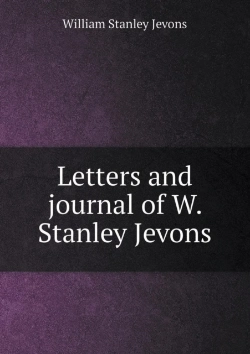 Bertrand.pt - Letters And Journal Of W. Stanley Jevons