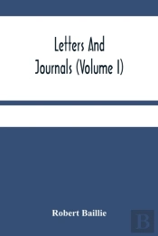 Letters And Journals (Volume I)