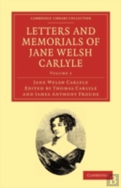 Bertrand.pt - Letters And Memorials Of Jane Welsh Carlyle