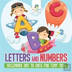 Bertrand.pt - Letters And Numbers | Beginner Dot To Dots For Tiny Tots