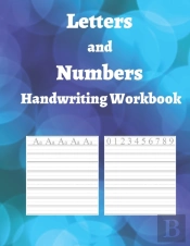 Letters And Numbers Handwriting Workbook