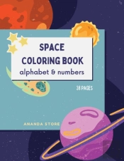 Letters And Numbers Space Coloring Book: