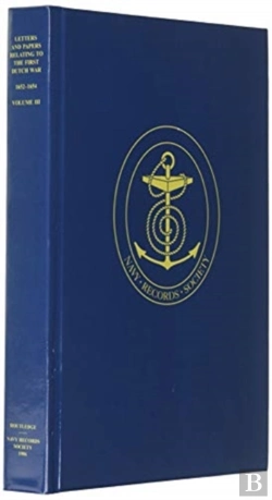 Bertrand.pt - Letters And Papers Relating To The First Dutch War