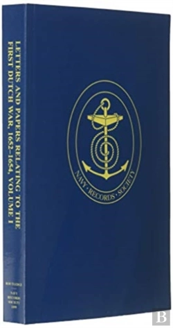 Bertrand.pt - Letters And Papers Relating To The First Dutch War
