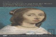 Letters And Poems To And From Her Mentor And Other Members Of Her Circle