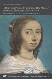 Letters And Poems To And From Her Mentor And Other Members Of Her Circle