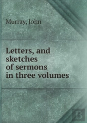 Letters, And Sketches Of Sermons Volume 1