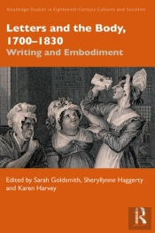 Letters And The Body, 1700-1830