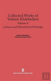 Letters And Theoretical Writings