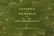 Letters And Travels By C. H. Spurgeon