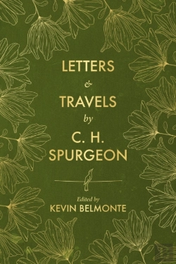 Bertrand.pt - Letters And Travels By C. H. Spurgeon