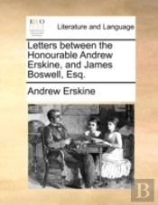 Letters Between The Honourable Andrew Er