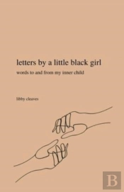 Letters By A Little Black Girl
