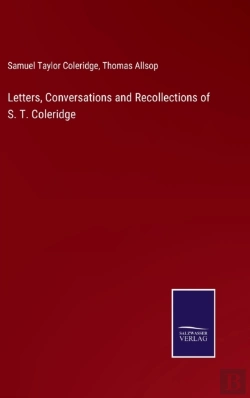 Bertrand.pt - Letters, Conversations And Recollections Of S. T. Coleridge