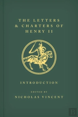 Bertrand.pt - Letters & Charters Of Henry Ii King Of E