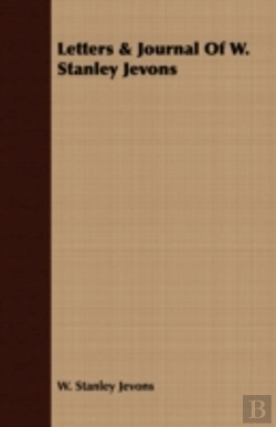 Bertrand.pt - Letters & Journal Of W. Stanley Jevons