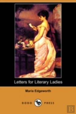 Bertrand.pt - Letters For Literary Ladies (Dodo Press)