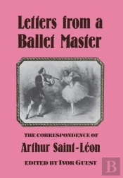 Letters From A Ballet Master