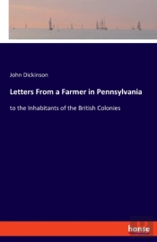 Letters From A Farmer In Pennsylvania
