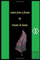 Letters From A Forester