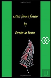 Letters From A Forester