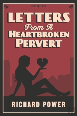 Bertrand.pt - Letters From A Heartbroken Pervert