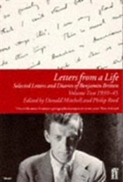 Letters From A Life Vol 2: 1939-45