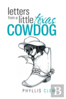 Letters From A Little Texas Cowdog