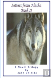 Letters From Alaska, Book Ii