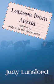Letters From Alexia, Volume 2, Sally And The Marauders