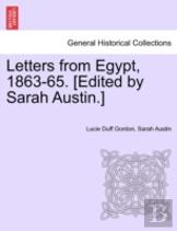 Letters From Egypt, 1863-65. (Edited By Sarah Austin.)