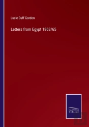 Letters From Egypt 1863/65