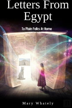 Bertrand.pt - Letters From Egypt: To Plain Folks At Home