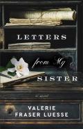 Letters From My Sister Â€“ A Novel