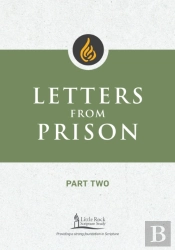 Letters From Prison, Part Two