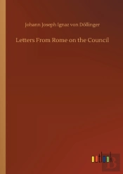Letters From Rome On The Council
