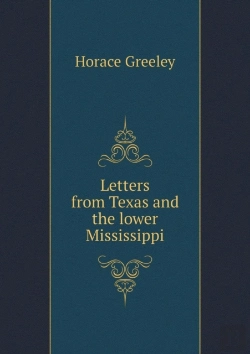 Bertrand.pt - Letters From Texas And The Lower Mississippi