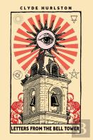 Letters From The Bell Tower