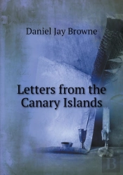 Letters From The Canary Islands